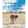The Legend of the Cape May Diamond - Hardcover