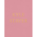 Kyle Staver - Hardcover