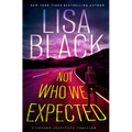 Not Who We Expected - Hardcover