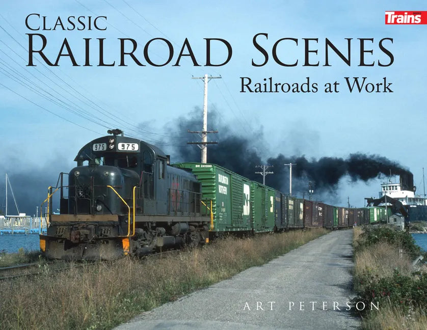 Classic Railroad Scenes: Railroads at Work Soft Cover - Paperback