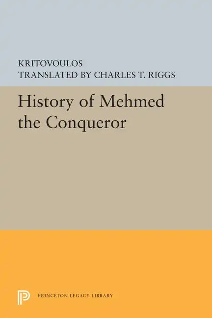 History of Mehmed the Conqueror - Paperback