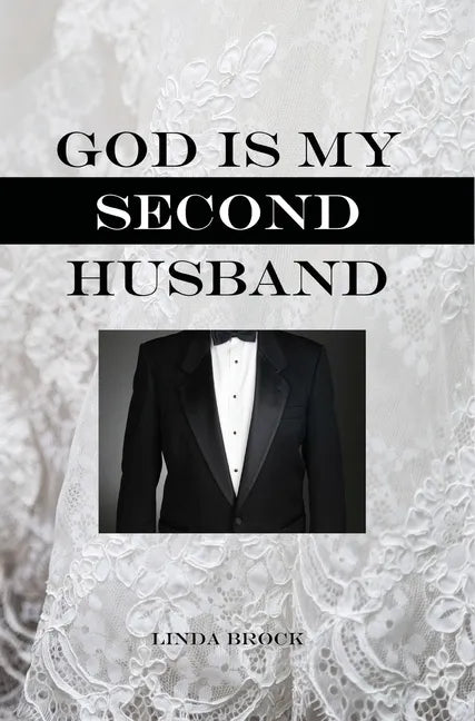God Is My Second Husband - Hardcover