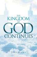 The Kingdom of God Continues - Paperback
