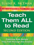 Teach Them ALL to Read: Catching Kids Before They Fall Through the Cracks - Paperback