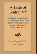 A Taste of Central New York - Hardcover