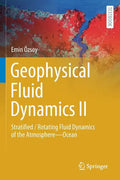Geophysical Fluid Dynamics II: Stratified / Rotating Fluid Dynamics of the Atmosphere--Ocean - Paperback