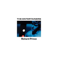 Richard Prince: The Entertainers: 1982-1983 - Hardcover