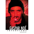 Gaspar Noé: Interviews - Paperback