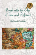 Brush with The Edge of Time and Profession - Paperback