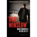 While Drowning in the Desert - Hardcover