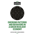 Emerging Patterns and Behaviors in a Green Resilient Economy - Hardcover