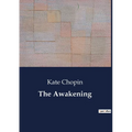 The Awakening - Paperback