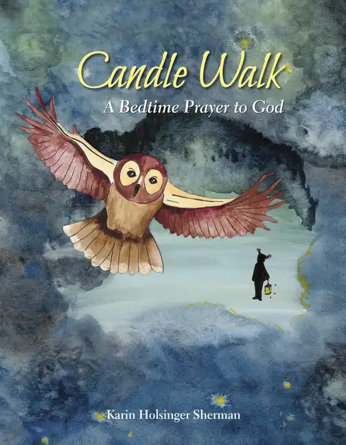 Candle Walk: A Bedtime Prayer to God - Hardcover