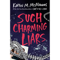 Such Charming Liars - Library Binding