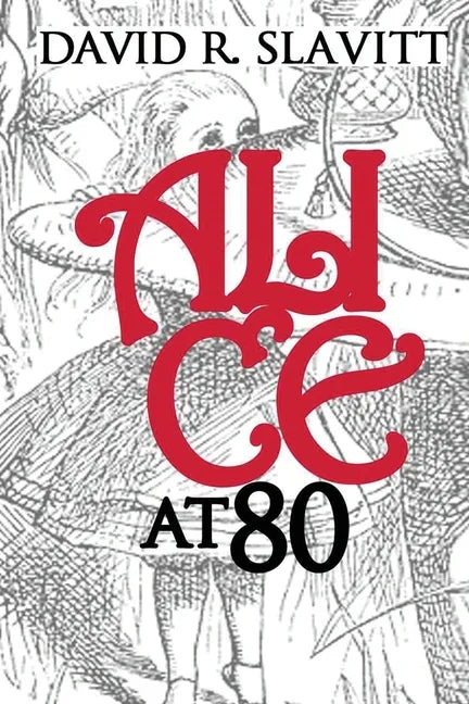 Alice at 80 - Paperback