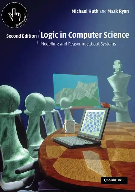Logic in Computer Science 2ed - Paperback