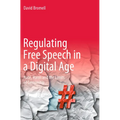 Regulating Free Speech in a Digital Age: Hate, Harm and the Limits of Censorship - Paperback
