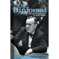 The Diplomat: Lester Pearson and the Suez Crisis - Paperback