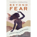 Beyond Fear: A Woman's Path to Enlightenment - Paperback