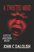 A Twisted Mind - Paperback