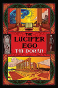 The Lucifer Ego: The Sequel to Toward the Gleam - Paperback
