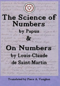 The Numerical Theosophy of Saint-Martin & Papus - Hardcover