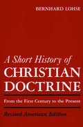 A Short History of Christian Doctrine - Paperback
