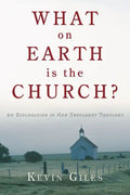 What on Earth is the Church? - Paperback