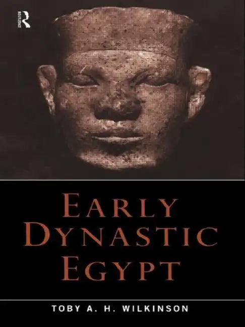 Early Dynastic Egypt - Paperback