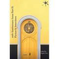 10th Anniversary Issue Part II, Fiction & Interviews: An Aster(ix) Anthology, December 2023 - Paperback