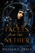 Facets of the Nether - Paperback
