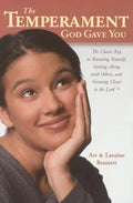 The Temperament God Gave You: The Classic Key to Knowing Yourself, Getting Along with Others, and Growing Closer to the Lord - Paperback