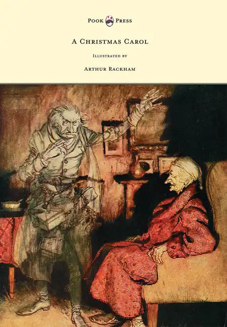 A Christmas Carol - Illustrated by Arthur Rackham - Paperback