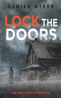 Lock the Doors - Paperback