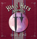 His & Hers Adventure - Hardcover