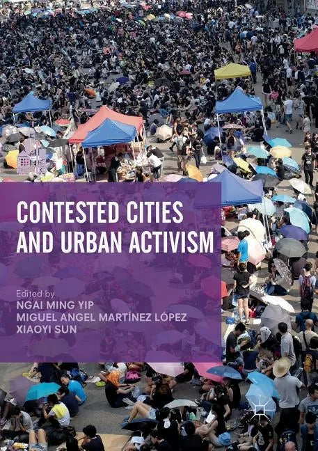 Contested Cities and Urban Activism - Paperback