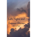 Late Nights and Summer Storms - Paperback