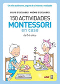150 Actividades Montessori En Casa - Paperback