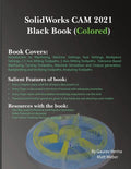 SolidWorks CAM 2021 Black Book (Colored) - Paperback