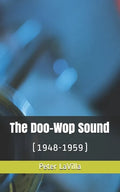 The Doo-Wop Sound: (1948-1959) - Paperback