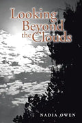 Looking Beyond the Clouds - Paperback