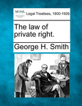The Law of Private Right. - Paperback