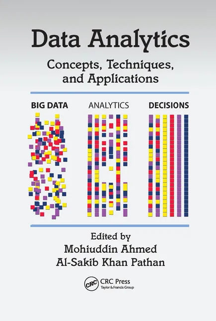 Data Analytics: Concepts, Techniques, and Applications - Paperback