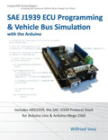 Sae J1939 ECU Programming & Vehicle Bus Simulation with Arduino - Paperback