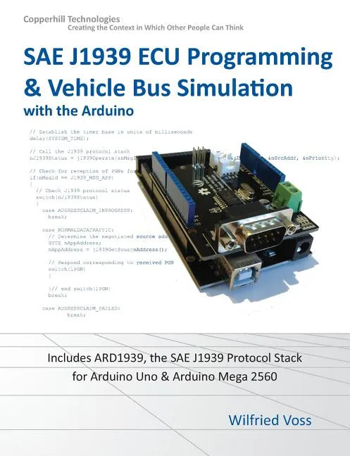 Sae J1939 ECU Programming & Vehicle Bus Simulation with Arduino - Paperback
