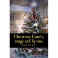 Christmas Carols, songs and hymns. - Paperback