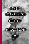 The Manifestos of Aldo Palazzeschi - Paperback