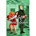 The Gift Rarely Given - Paperback