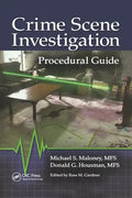 Crime Scene Investigation Procedural Guide - Spiral