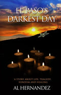 El Paso's Darkest Day - Paperback